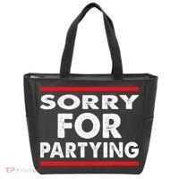 Sorry Funny For Partying Halloween Birthday Humor Tote Bag thumb 0