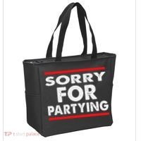 Sorry Funny For Partying Halloween Birthday Humor Tote Bag thumb 2