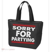 Sorry Funny For Partying Halloween Birthday Humor Tote Bag thumb 3