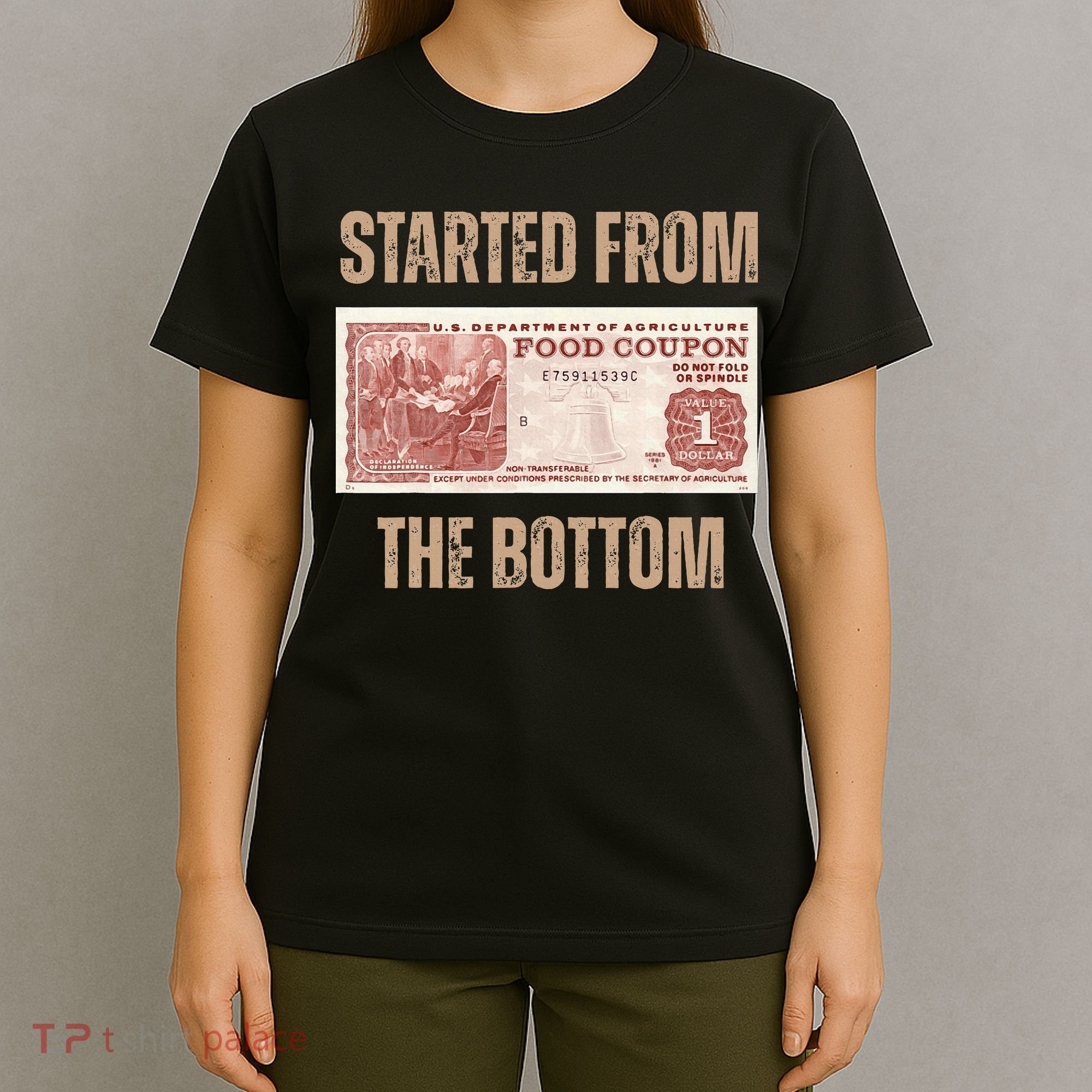Started From Food Stamp Amounts In Each State The Bottom T-Shirt
