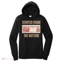 Started From Food Stamp Amounts In Each State The Bottom Women's Hoodie thumb 0