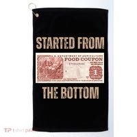 Started From Food Stamp Amounts In Each State The Bottom Golf Towel thumb 0