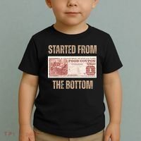 Started From Food Stamp Amounts In Each State The Bottom Toddler T-Shirt thumb 2
