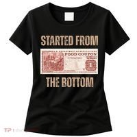 Started From Food Stamp Amounts In Each State The Bottom Women's T-Shirt thumb 0