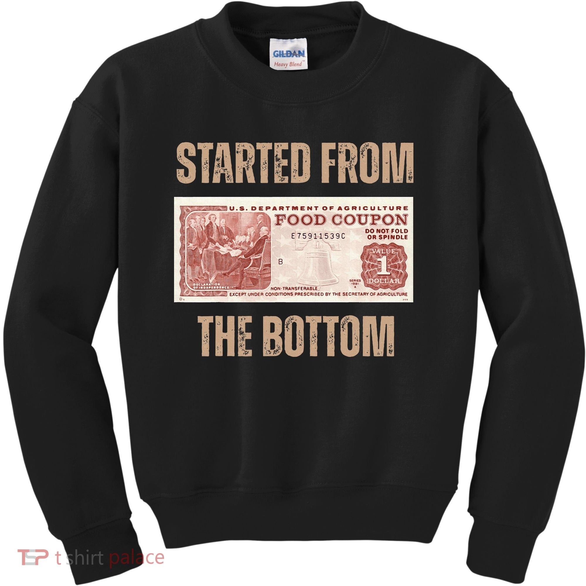 Started From Food Stamp Amounts In Each State The Bottom Kids Sweatshirt