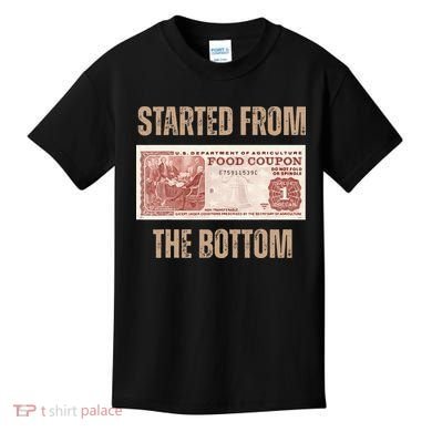 Started From Food Stamp Amounts In Each State The Bottom Kids T-Shirt