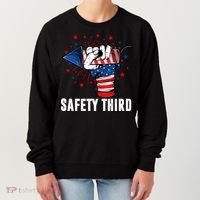 Sarcastic Fireworks Firecrackers 4th Of July Safety Third Gift Women's Sweatshirt thumb 0