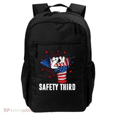 Sarcastic Fireworks Firecrackers 4th Of July Safety Third Gift Backpack