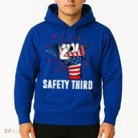 Sarcastic Fireworks Firecrackers 4th Of July Safety Third Gift Hoodie thumb 2