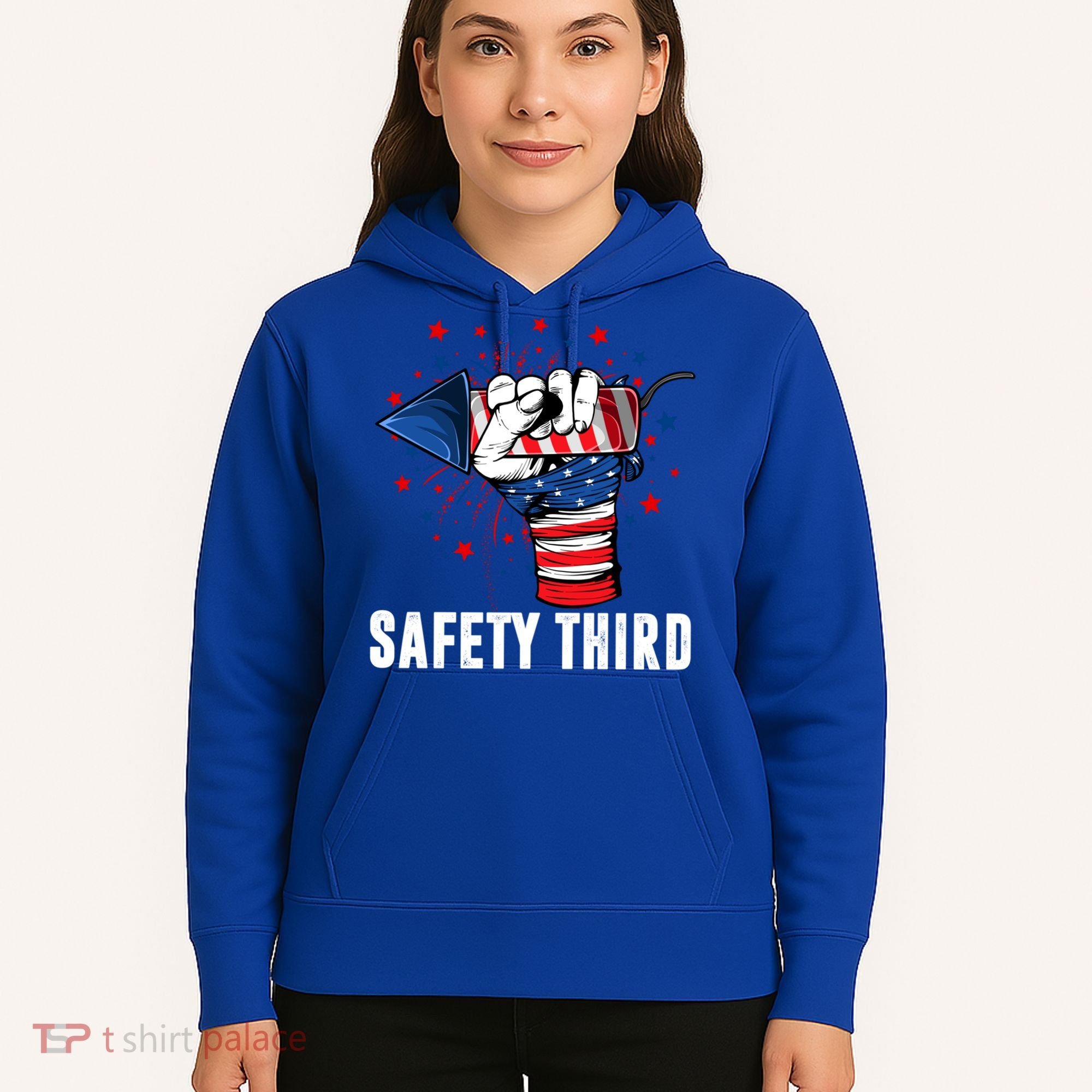 Sarcastic Fireworks Firecrackers 4th Of July Safety Third Gift Hoodie