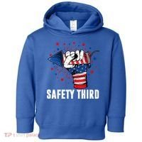 Sarcastic Fireworks Firecrackers 4th Of July Safety Third Gift Toddler Hoodie thumb 0