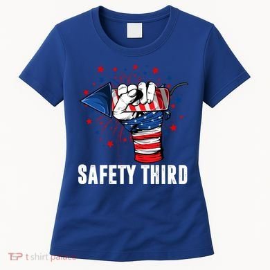 Sarcastic Fireworks Firecrackers 4th Of July Safety Third Gift Women's T-Shirt