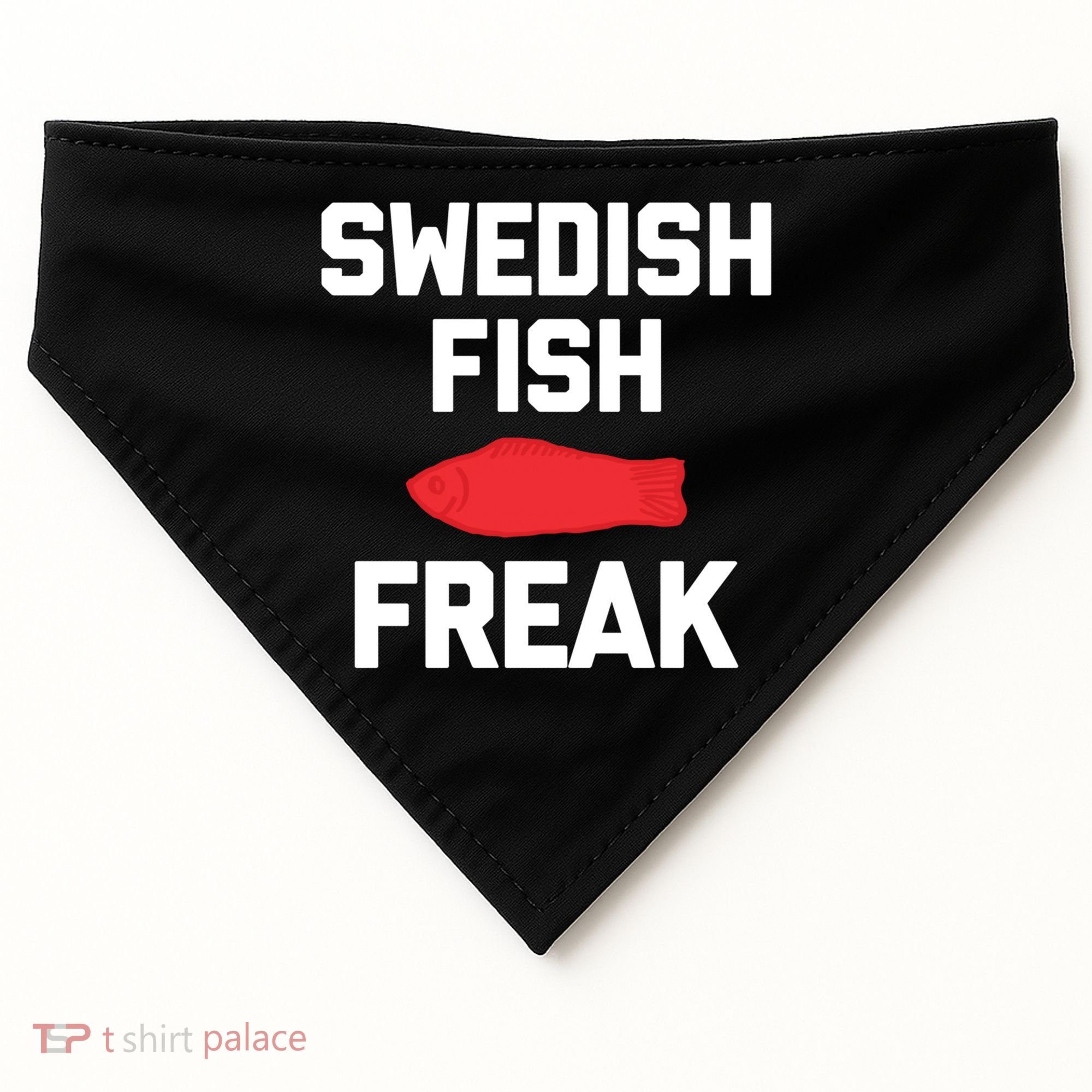 Swedish Fish Freak Gift Funny Saying Sarcastic Food Candy Gift USA-Made Doggie Bandana