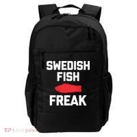 Swedish Fish Freak Gift Funny Saying Sarcastic Food Candy Gift Backpack thumb 0