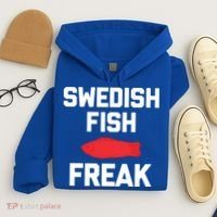Swedish Fish Freak Gift Funny Saying Sarcastic Food Candy Gift Hoodie thumb 4