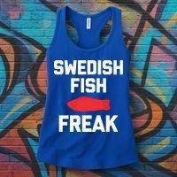 Swedish Fish Freak Gift Funny Saying Sarcastic Food Candy Gift Women's Tank Top thumb 3