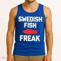 Swedish Fish Freak Gift Funny Saying Sarcastic Food Candy Gift Tank Top thumb 3