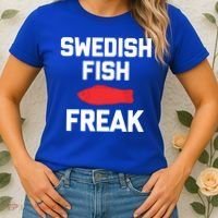Swedish Fish Freak Gift Funny Saying Sarcastic Food Candy Gift Women's T-Shirt thumb 2