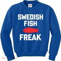 Swedish Fish Freak Gift Funny Saying Sarcastic Food Candy Gift Kids Sweatshirt thumb 0