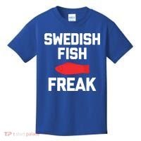 Swedish Fish Freak Gift Funny Saying Sarcastic Food Candy Gift Kids T-Shirt thumb 0