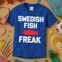 Swedish Fish Freak Gift Funny Saying Sarcastic Food Candy Gift Kids T-Shirt thumb 3