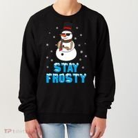 Stay Frosty Funny Christmas Cool Snowman T Women's Sweatshirt thumb 0