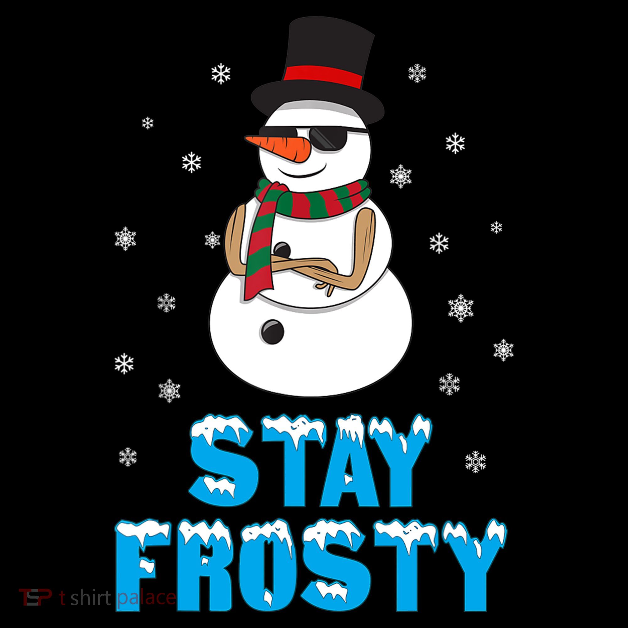 Stay Frosty Funny Christmas Cool Snowman T Coffee Mug