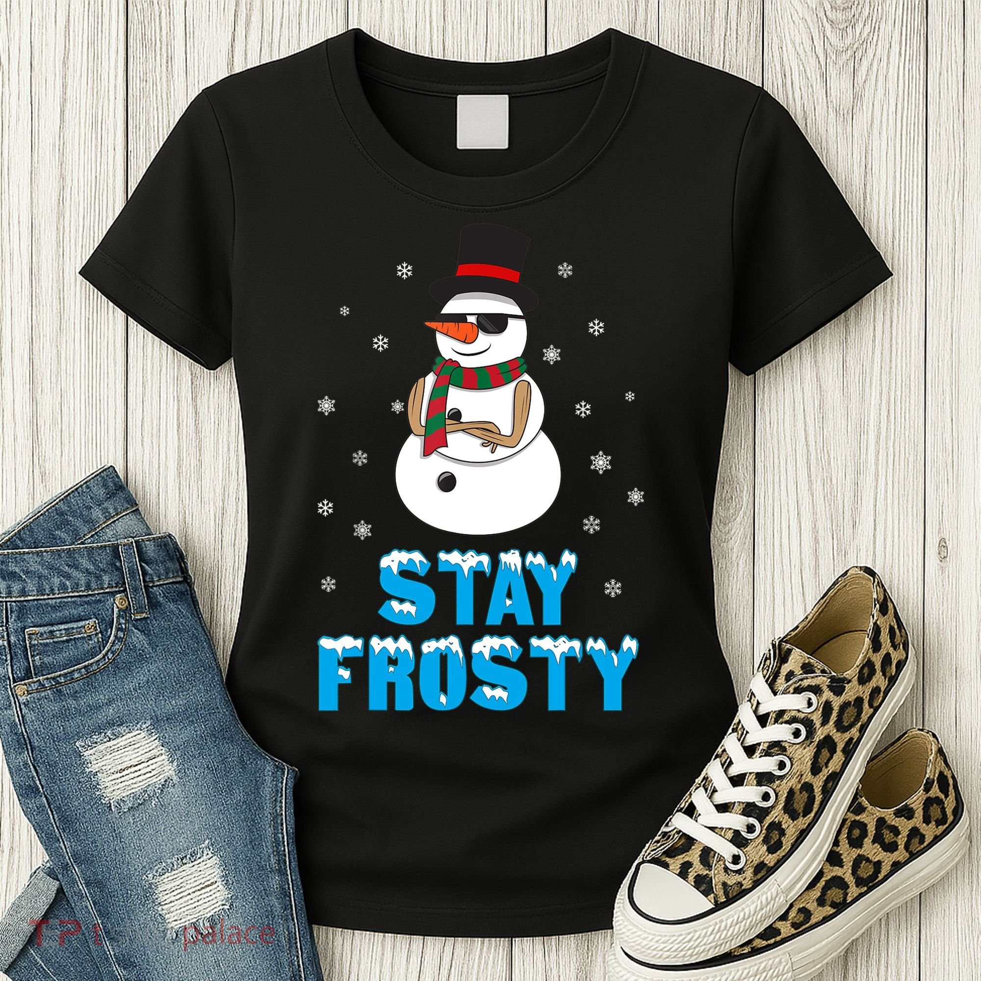 Stay Frosty Funny Christmas Cool Snowman T Women's T-Shirt
