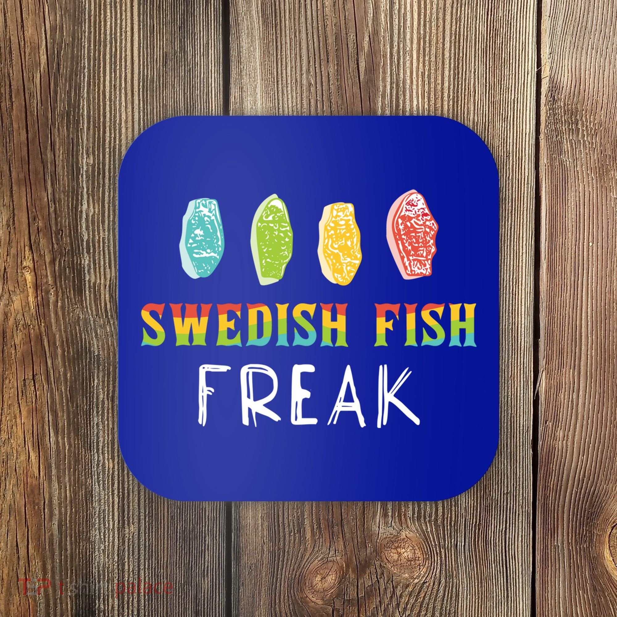 Swedish Fish Freak In The Wild Funny Idea Funny Gift Coaster