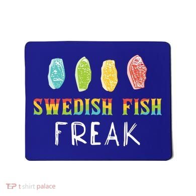 Swedish Fish Freak In The Wild Funny Idea Funny Gift Mousepad
