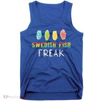 Swedish Fish Freak In The Wild Funny Idea Funny Gift Tank Top