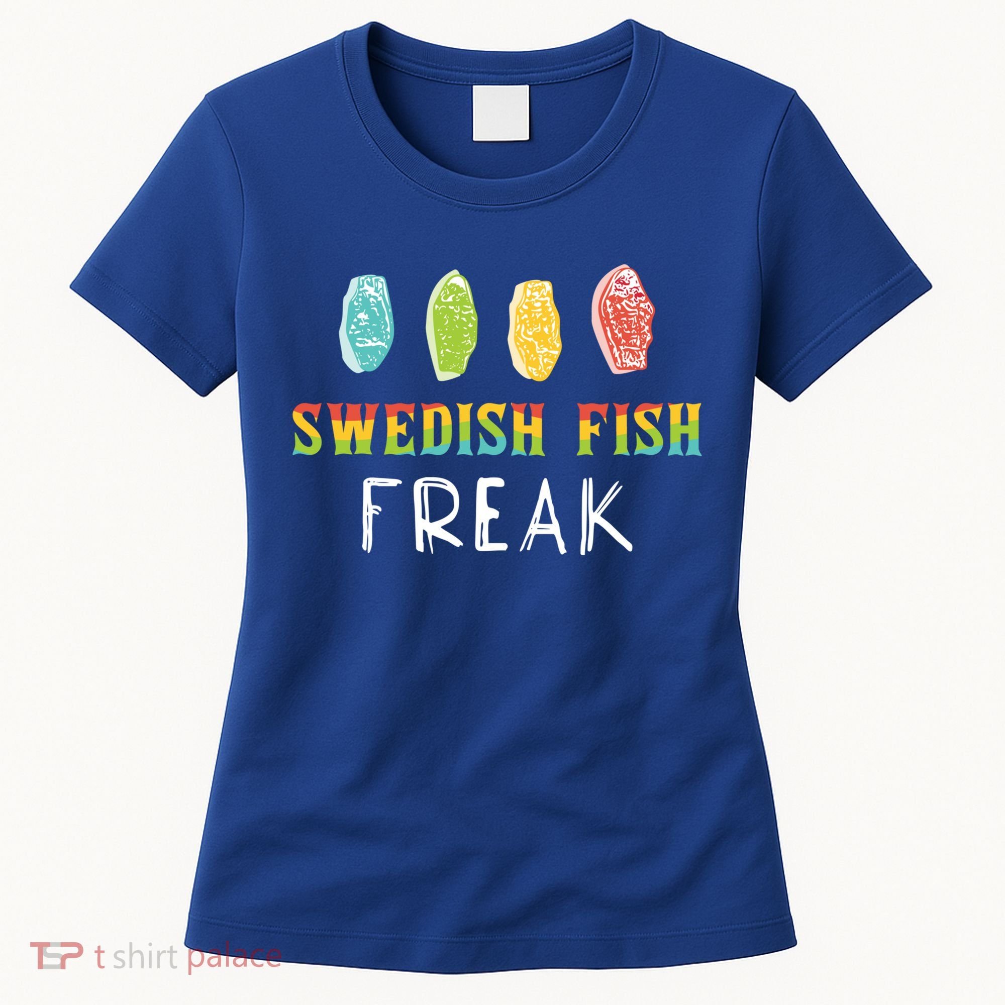 Swedish Fish Freak In The Wild Funny Idea Funny Gift Women's T-Shirt