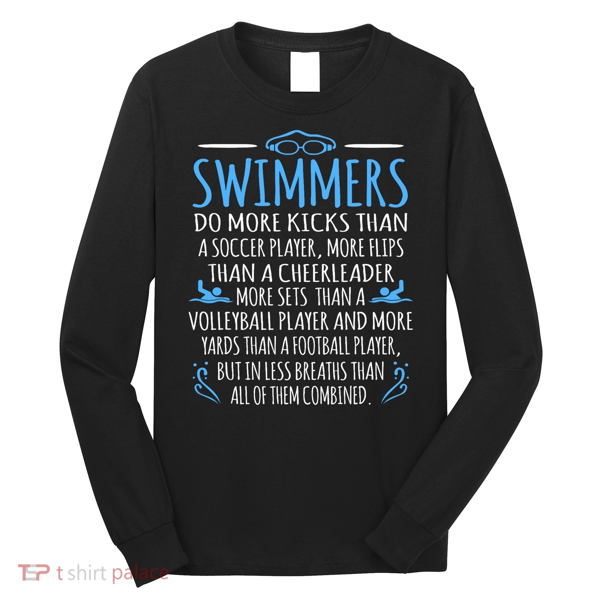 Swimmers Facts Funny Swimming Swim Coach Graphic Long Sleeve Shirt
