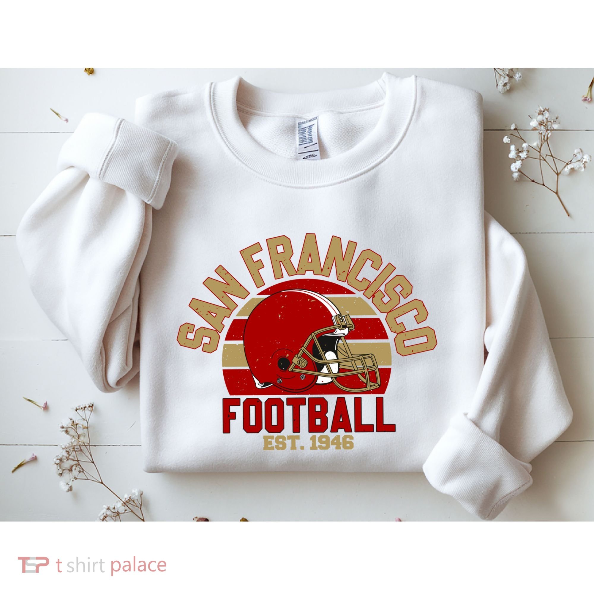 San Francisco Football Est 1946 Team Supporter Sweatshirt