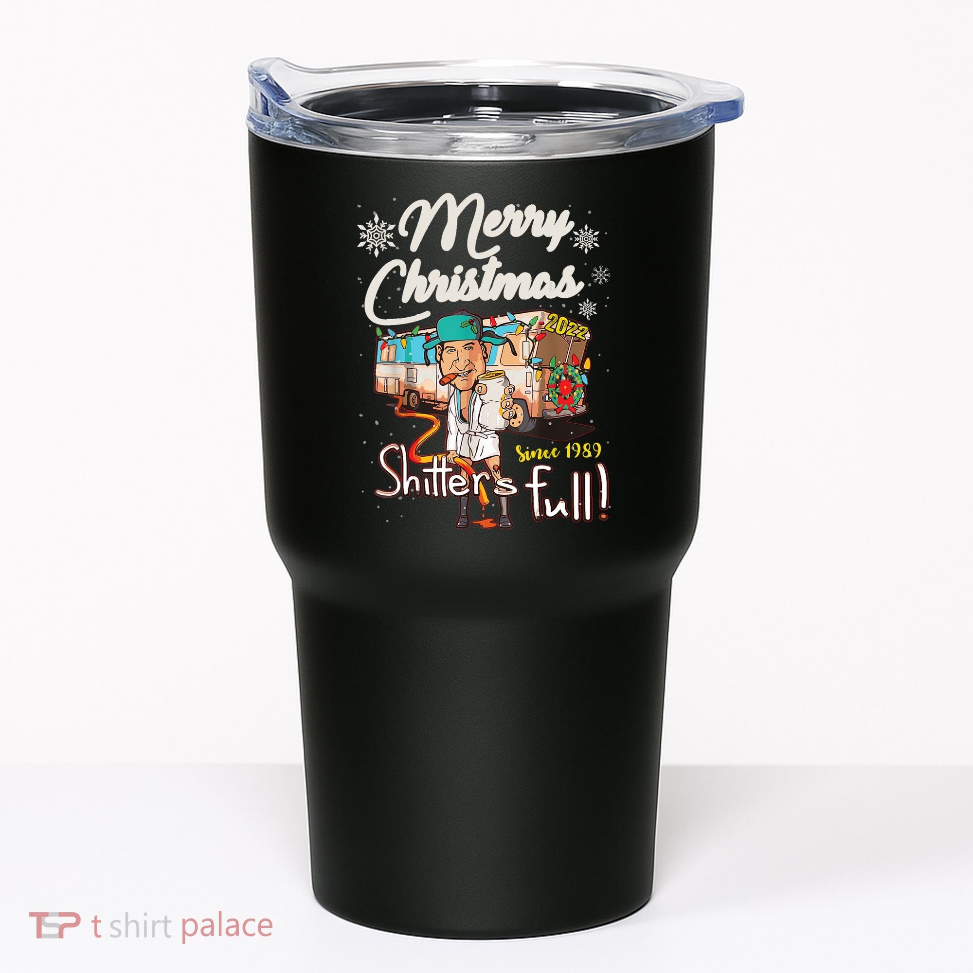 Shitters Full Funny Camper RV Camping TShirt Tumbler