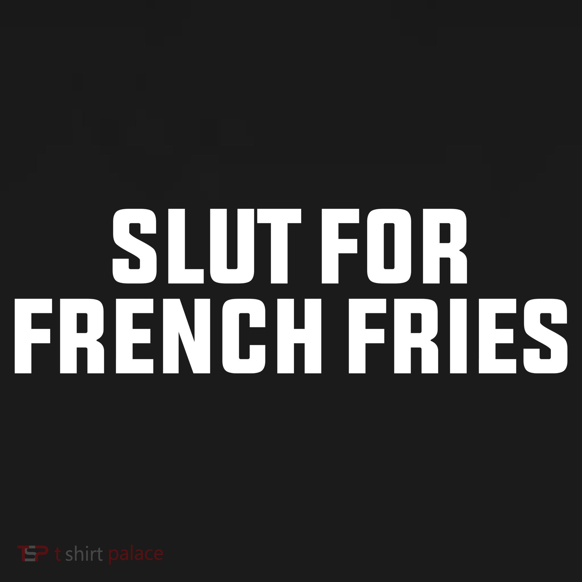 Slut For French Fries Mousepad