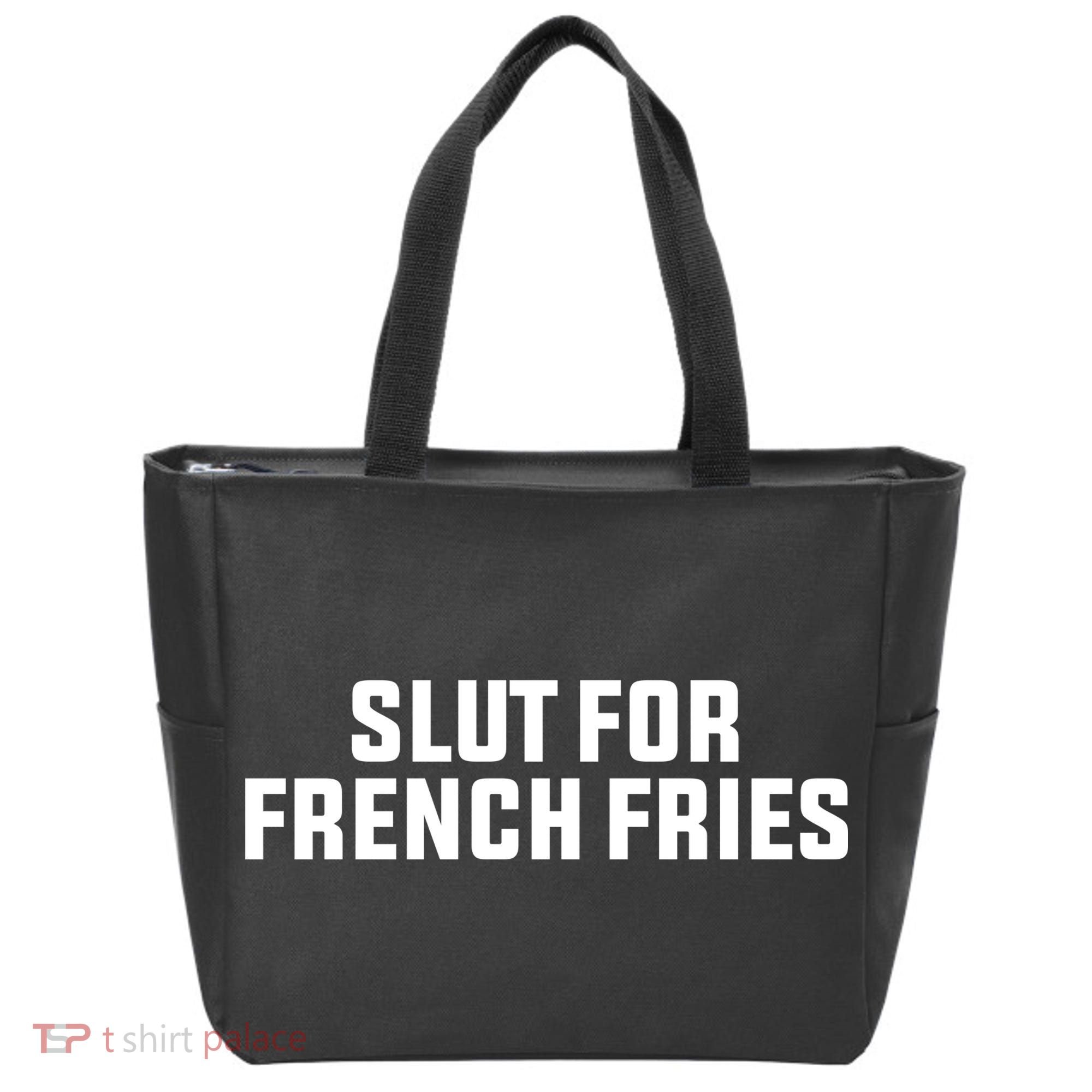 Slut For French Fries Tote Bag