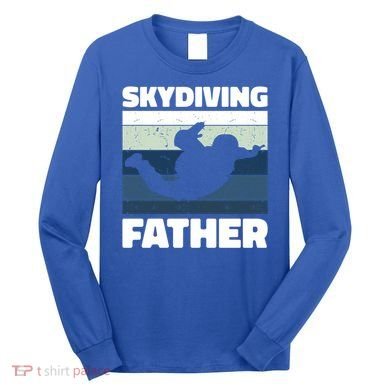 Skydiving Father For Father's Day Gift Long Sleeve Shirt