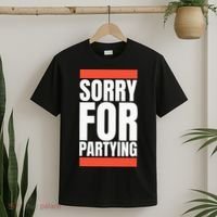 Sorry Funny For Partying Halloween Birthday Costume T-Shirt thumb 2