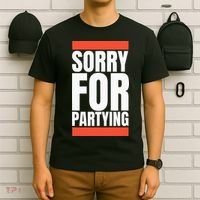 Sorry Funny For Partying Halloween Birthday Costume T-Shirt thumb 6