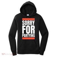 Sorry Funny For Partying Halloween Birthday Costume Women's Hoodie thumb 0