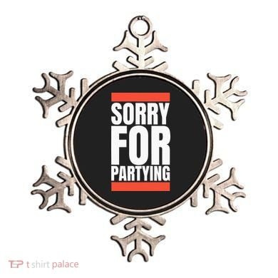 Sorry Funny For Partying Halloween Birthday Costume Ornament