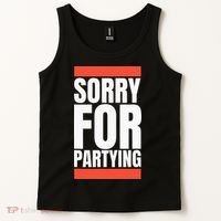 Sorry Funny For Partying Halloween Birthday Costume Tank Top thumb 2