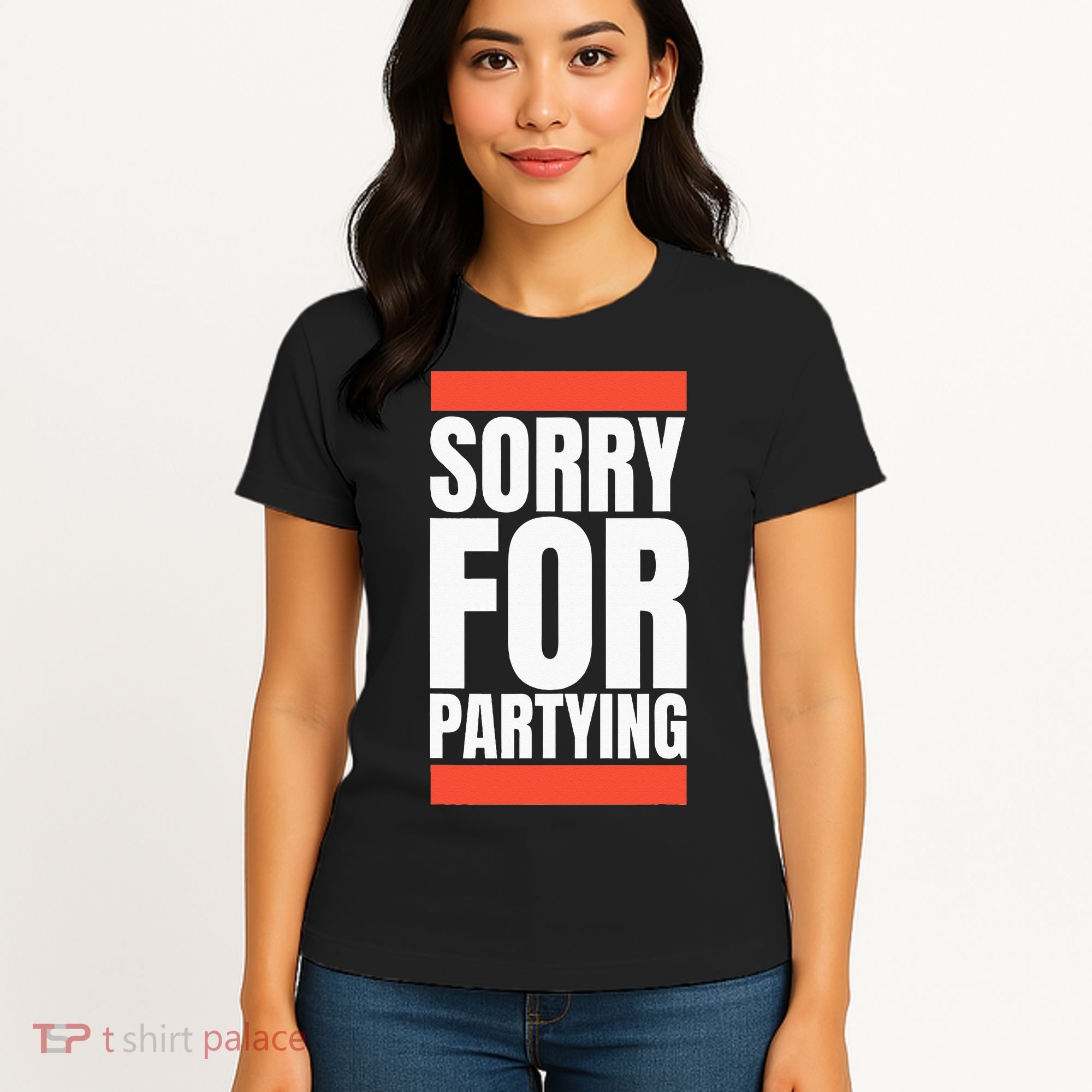 Sorry Funny For Partying Halloween Birthday Costume Women's T-Shirt