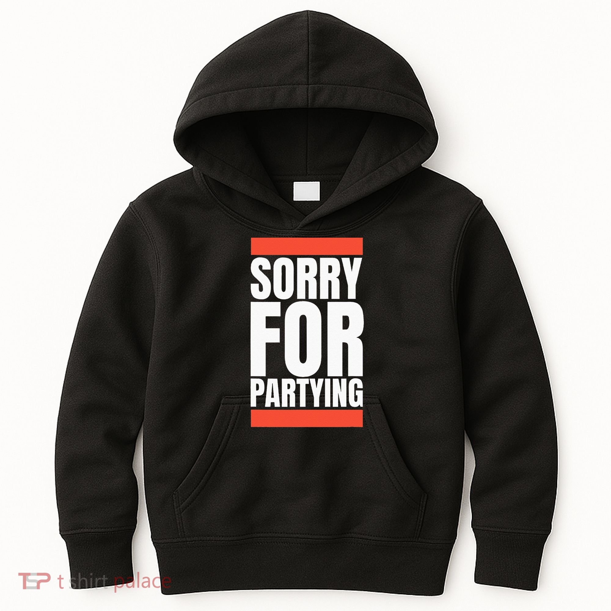 Sorry Funny For Partying Halloween Birthday Costume Kids Hoodie