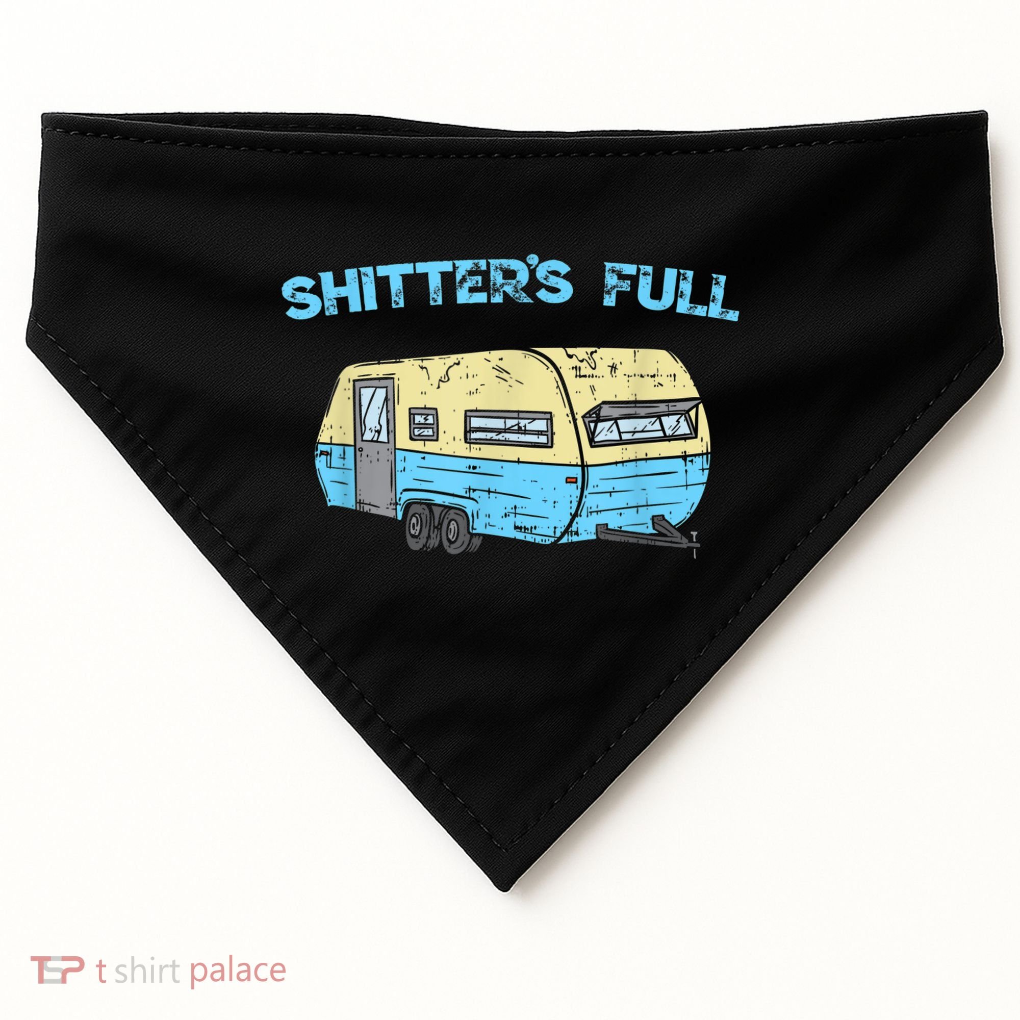 Shitter's Full Funny Camping Van Camper Trailer Camp USA-Made Doggie Bandana