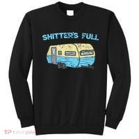 Shitter's Full Funny Camping Van Camper Trailer Camp Sweatshirt thumb 0