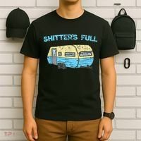 Shitter's Full Funny Camping Van Camper Trailer Camp T-Shirt thumb 6