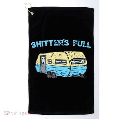 Shitter's Full Funny Camping Van Camper Trailer Camp Golf Towel