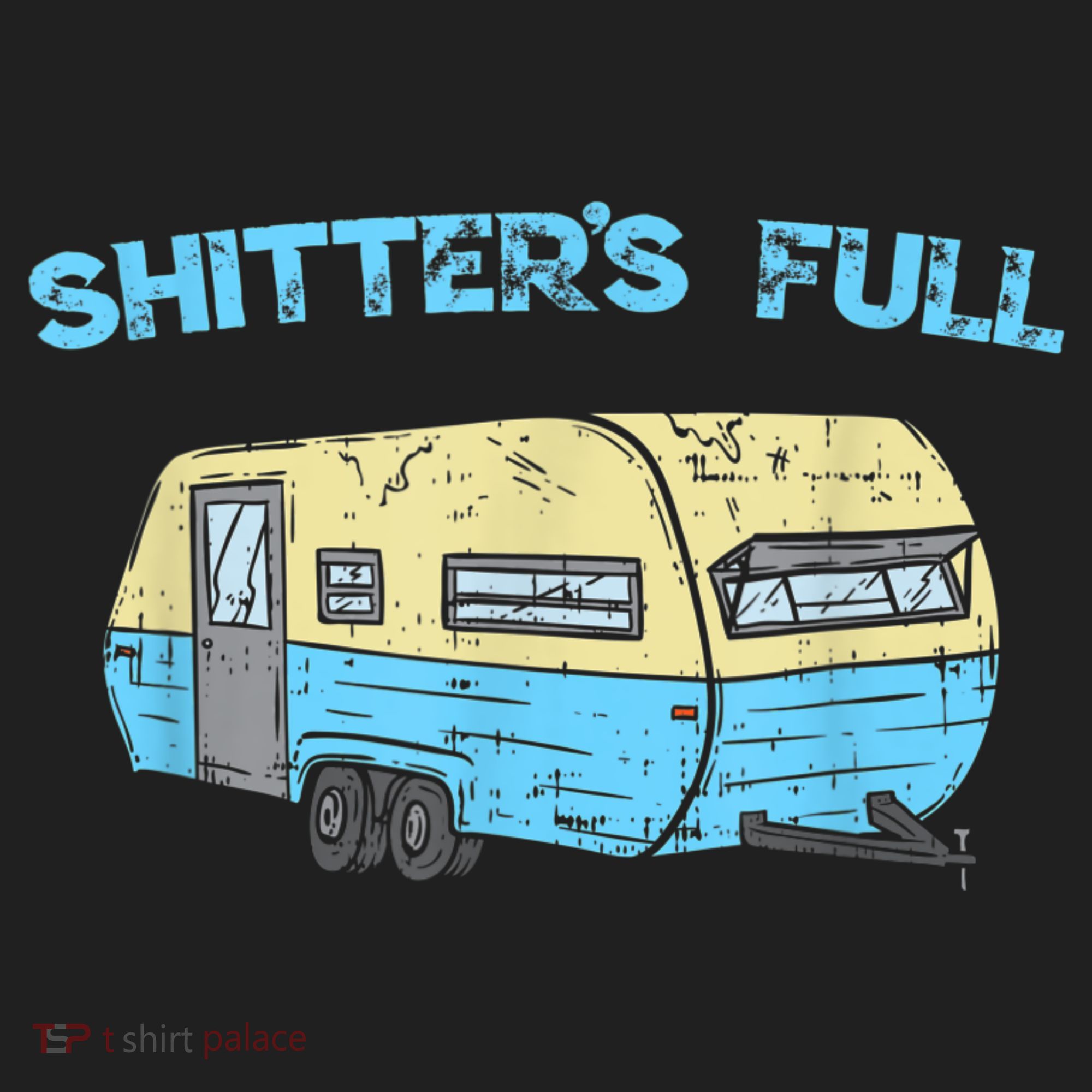 Shitter's Full Funny Camping Van Camper Trailer Camp Golf Towel